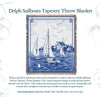 100% Woven Cotton Delph Sailboats Tapestry Throw Blanket - 52”x72”